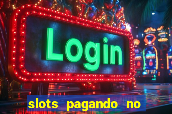 slots pagando no cadastro saque free 2024 facebook